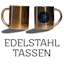 Edelstahl-Tassen
