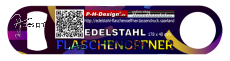 Edelstahl-Flaschenffner IHR MOTIV
