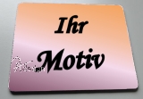 MAXI-Mousepad bzw. Tischset "Ihr Motiv"
