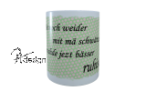 Tasse "Schwaetze"