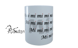 Tasse "Mi Mi Mi"
