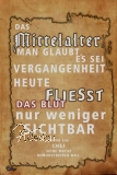 Spruch-Karte "MITTELALTER BLUT"