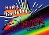 Postkarte "HAPPY BIRTHDAY but FUCK CORONA"